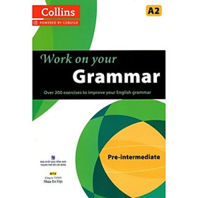 Sách - Collins Work On Your Grammar - Pre - intermediate (A2) - Nhân Trí Việt