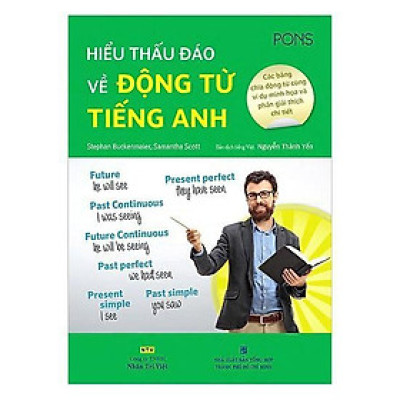 Sách - Hiểu Thấu Đáo Về Động Từ Tiếng Anh - Nhân Trí Việt