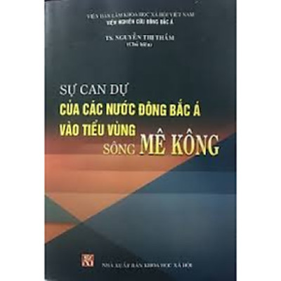 Sự can dự của các nước Đông Bắc Á vào tiểu vùng sông Mê Kông