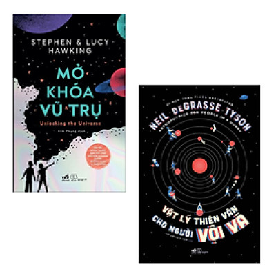 Combo 2 Cuốn Khám Phá Khoa Học Hay-Mở Khóa Vũ Trụ + Vật Lý Thiên Văn Cho Người Vội Vã