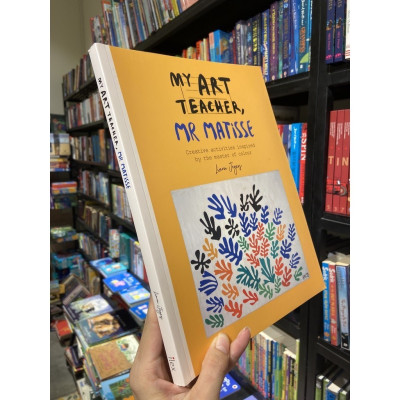 Sách - My Art Teacher, Mr Matisse by Liana Jegers - Sách Ngoại văn, sách minh hoạ, bìa mềm