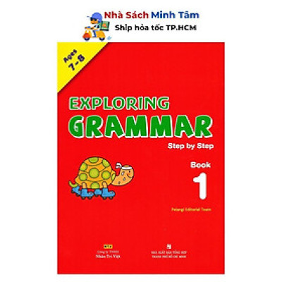 Sách - Exploring Grammar: Step By Step - Book 1 (Age 7 – 8) - Nhân Trí Việt