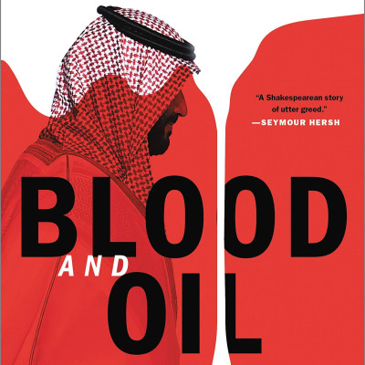Blood And Oil: Mohammed Bin Salman