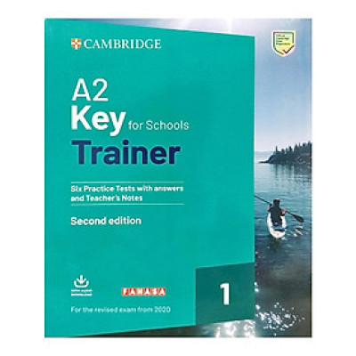 A2 Key for Schools Trainer 1 for the Revised 2020 Exam Six Practice test With Answers and Teacher