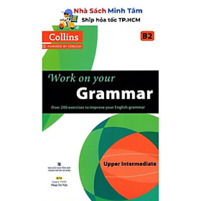 Sách - Collins Work On Your Grammar - Upper Intermediate B2 - Nhân Trí Việt