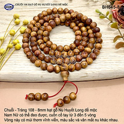 Vòng tay nu huyết long để mộc VIP, chuỗi tràng 108 hạt/ 8mm - Mùi thơm vĩnh viễn, vân gỗ đẹp (BH645-8) An Yên, Thịnh Vượng, May Mắn