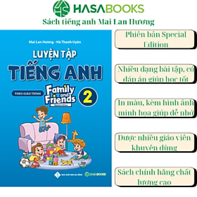 Luyện Tập Tiếng Anh Lớp 2 Family and Friends (Special Edition) - Mai Lan Hương