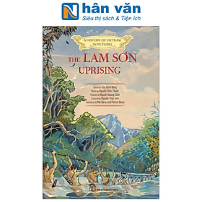 A History Of Vietnam In Pictures (In Colour) - The Lam Sơn Uprising