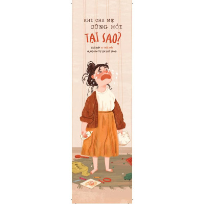 Khi Cha Mẹ Cũng Hỏi Tại Sao? - Bản Quyền