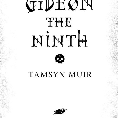 Gideon The Ninth (The Locked Tomb, Book 1)