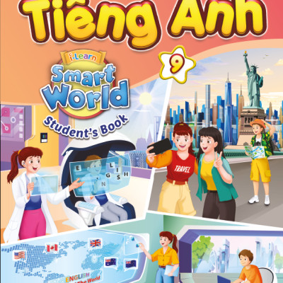 Tiếng Anh 9 i-Learn Smart World - Trọn bộ (Sách học sinh, Sách bài tập, Notebook)