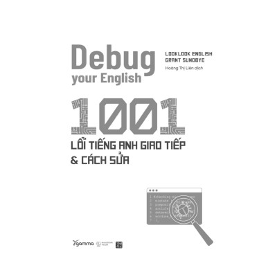 Debug Your English - 1001 Lỗi Tiếng Anh Giao Tiếp Và Cách Sửa (AL)