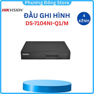 Đầu ghi hình IP H.265+ 4 kênh HIKVISION DS-7104NI-Q1/M - Hàng chính hãng