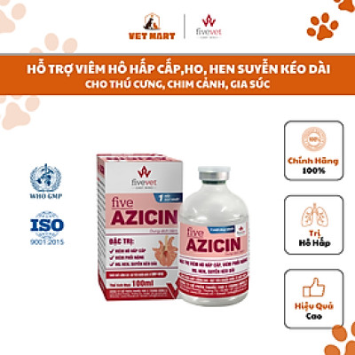Five-Azicin - Hỗ trợ viêm hô hấp cấp,ho, hen suyễn kéo dài cho thú cưng, chim cảnh, gia súc