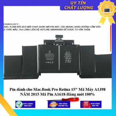Pin dùng cho Mac.Book Pro Retina 15" Mã Máy A1398 NĂM 2015 Mã Pin A1618 - Hàng Nhập Khẩu New Seal
