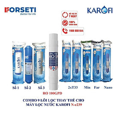 COMBO 9 LÕI LỌC NƯỚC THAY THẾ MÁY LỌC NƯỚC N-e239 KAROFI - HÀNG CHÍNH HÃNG