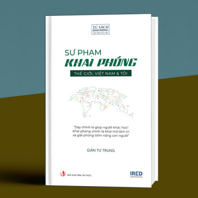 Sư phạm khai phóng - Thế giới Việt Nam và tôi