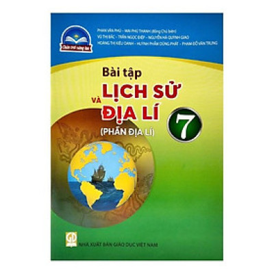 Sách Bài Tập Lịch Sử và Địa Lí 7 (Phần Địa Lí)- Chân Trời Sáng Tạo (Kèm Nilon bọc Sách)