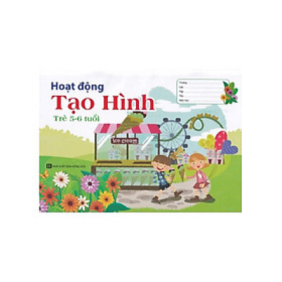 Hoạt Động Tạo Hình Trẻ 5-6 Tuổi (QB)