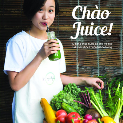 Chào Juice (Tái Bản 2023)