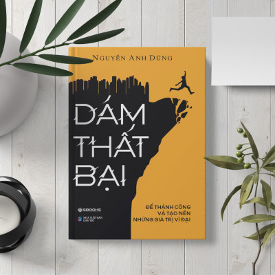 Combo 2 Cuốn : Dám Làm Giàu + Dám Thất Bại - SBOOKS