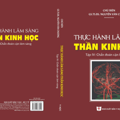 Thực Hành Lâm Sàng Thần Kinh Học - Tập 4: Chẩn Đoán Cận Lâm Sàng (Xuất bản lần thứ hai có sửa chữa, bổ sung)