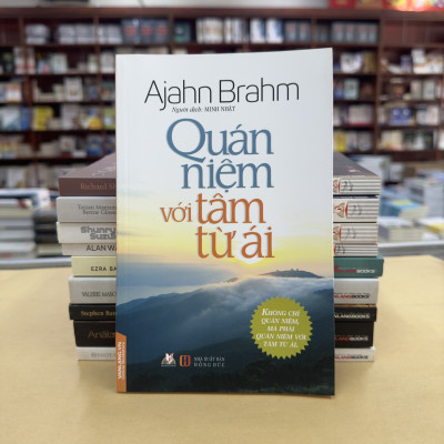 Quán Niệm Với Tâm Từ Ái