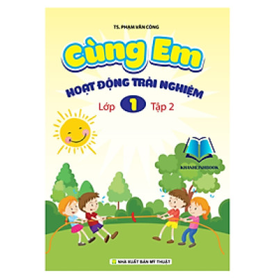 Sách - Cùng Em Hoạt Động Trải Nghiệm Lớp 1 - Tập 2 (KV)