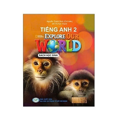  Sách - Tiếng Anh 2 Explore Our World (Sách Học Sinh)