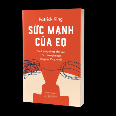 Sức Mạnh Của EQ - Đánh Thức Trí Tuệ Cảm Xúc - Làm Chủ Ngôn Ngữ - Thu Phục Lòng Người