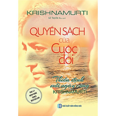 Quyển Sách Của Cuộc Đời Thiền Định Mỗi Ngày Cùng Krishnamurti