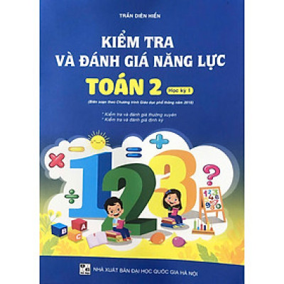Kiểm tra và đánh giá năng lực Toán 2 học kỳ 1