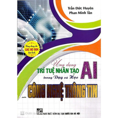 Ứng dụng trí tuệ nhân tạo AI trong dạy và học môn Toán , Tiếng Anh , Vật Lí ,  Hoá Học, KHTN (HA)
