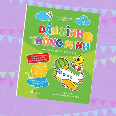 Dán hình thông minh cho bé 1-5 tuổi Sách tương tác vừa học vừa chơi ( Cuốn lẻ)