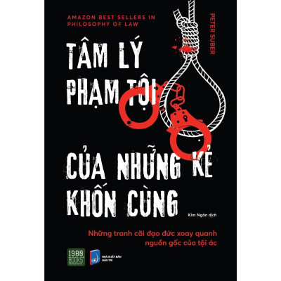 Sách - Tâm Lý Phạm Tội Của Những Kẻ Khốn Cùng - Peter Suber - 1980 Books