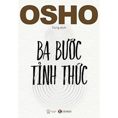 OSHO Ba Bước Tỉnh Thức - Bản Quyền