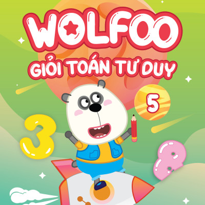 Combo 6 cuốn : Wolfoo Giỏi Toán Tư Duy