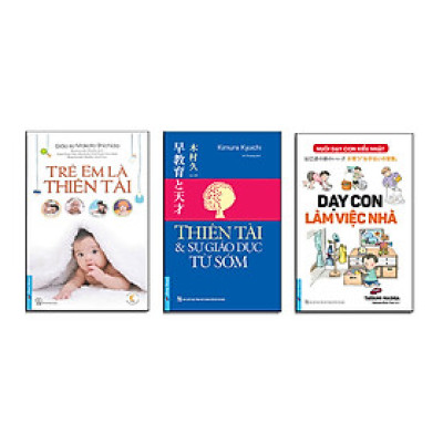 Combo 3  Cuốn sách kỹ năng cho trẻ : Trẻ em là thiên tài + Dạy con làm việc nhà + Thiên tài và sự giáo dục từ sớm - First News