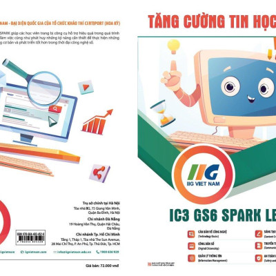 Tăng Cường Tin Học Quốc Tế - IC3 GS6 Spark Level 1 - Dành Cho Lớp 3 (Tái Bản 2024)