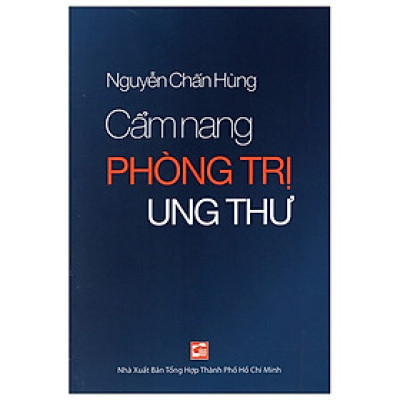 Cẩm Nang Phòng Trị Ung Thư  - Tái Bản (TH)