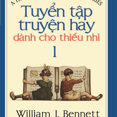 Tuyển Tập Truyện Hay Dành Cho Thiếu Nhi 1 (Tái Bản 2020)