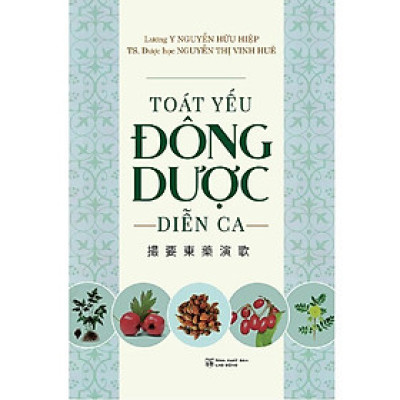Toát Yếu Đông Dược Diễn Ca - Bản Quyền