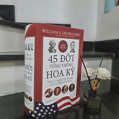 45 ĐỜI TỔNG THỐNG HOA KỲ