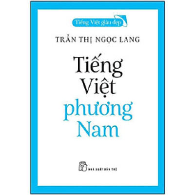 Tiếng Việt Phương Nam (NXB Trẻ)