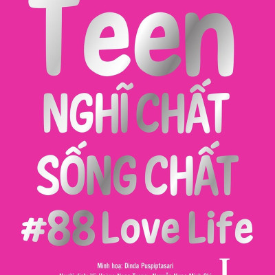 Teen Nghĩ Chất Sống Chất Tập 1