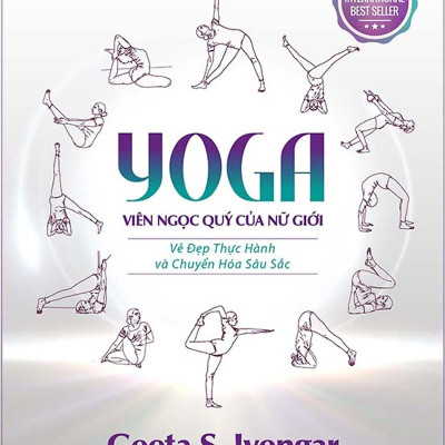 Sách - Yoga - Viên Ngọc Quý Của Nữ Giới - Vẻ Đẹp Thực Hành Và Chuyển Hoá Sâu Sắc