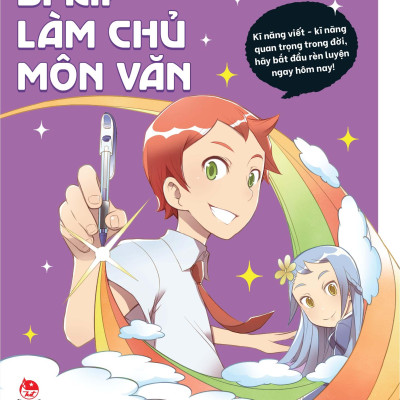 Kĩ Năng Vàng Cho Teen Thế Kỉ 21 - Bí Kíp Làm Chủ Môn Văn (Tái Bản 2024)