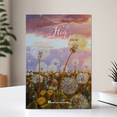 Sách - Hoa Về Nơi Có Gió - Tác Giả Đông Ân