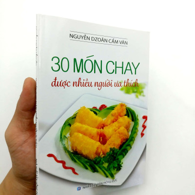 30 Món Chay Được Nhiều Người Ưa Thích (Tái Bản)