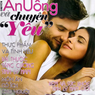 Y Học Phổ Thông Dành Cho Mọi Người - Chuyên Đề: Ăn Uống Và Chuyện Yêu